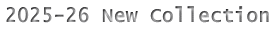 2025-26 New Collection